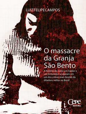 cover image of O massacre da Granja São Bento